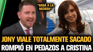 JONY VIALE TOTALMENTE SACADO ROMPIÓ EN PEDAZOS A CRISTINA KIRCHNER [upl. by Mrots]