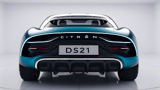 2025 Citroen Ds21 Is Officially Confirmed  Classic Design Insane Power [upl. by Unam]