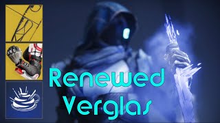 Renewed Verglas Hunter  Destiny 2 Build [upl. by Anauq]