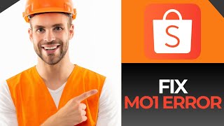 HOW TO FIX THE M01 ERROR IN SHOPEE 2024 [upl. by Wong]