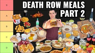 Ranking EVERY Death Row Meal  Part 2 [upl. by Lemmueu]