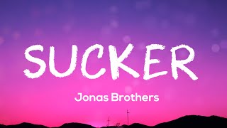 Jonas Brothers  Sucker Lyrics [upl. by Clabo]