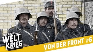 Die Schweiz im Ersten Weltkrieg  VON DER FRONT 6 [upl. by Boote]