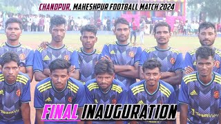 मुख्य अतिथि द्वारा फाइनल खेल उद्घाटन करते हुए 💥 At Chandpur Maheshpur Football Match 2024 [upl. by Dragde]