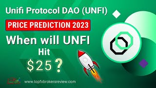 Unifi Protocol DAO Price Prediction 2023– When will UNFI hit 25 [upl. by Onairpic]