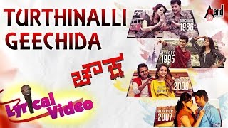 Chowka  Turthinalli Geechida  New Lyrical Video Song 2016  PremDiganthPrajwalVijay [upl. by Mitzie]