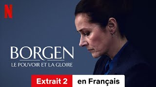 Borgen  Le pouvoir et la gloire Saison 1 Extrait 2  BandeAnnonce en Français  Netflix [upl. by Zeitler]