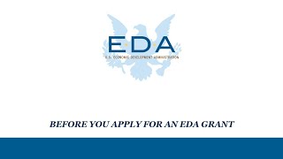 Before You Apply for an EDA Grant [upl. by Anihsat]