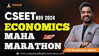 CSEET NOV 2024  ECONOMICS  MAHA MARATHON  CS SHUBHAM ABAD [upl. by Otiv]