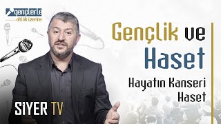 Gençlik ve Haset  Hayatın Kanseri Haset  Gençlerle Ahlâk Üzerine 10 Bölüm [upl. by Brieta]