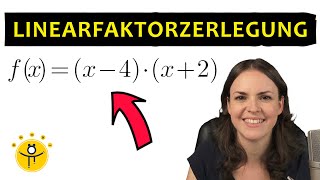 LINEARFAKTORZERLEGUNG – Linearfaktordarstellung quadratische Funktion Nullstellen Beispiele [upl. by Nylrem]