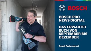 Bosch PRO News Digital Unsere Neuheiten amp Aktionen von September bis Dezember 2024 [upl. by Azeret]