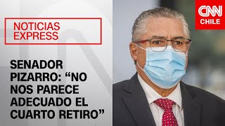 Senador Pizarro y cuarto retiro “Si sale tal como está no estaría en condiciones de votar a favor” [upl. by Charters]