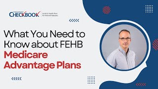 What is Medicare Advantage  FEHB and Medicare [upl. by Burta]