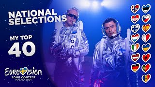 Eurovision 2024 NATIONAL SELECTIONS MY TOP 40 NEW🇫🇮🇩🇪🇵🇹 [upl. by Cline833]