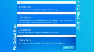 Fix Critical Error Your start menu isnt working [upl. by Ahcsatan]