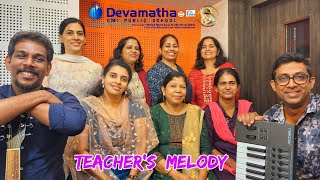 ANGU THANNATHALLATHE ENNDEVAMATAHA TEACHERS MALAYALAM MELODYDEVAMATHA CMI PUBLIC SCHOOLDEV VOICE [upl. by Teuton]