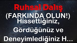 FARKINDA OLUN Hissettiğiniz Gördüğünüz ve Deneyimlediğiniz Şeyler Bunu Şekillendiriyor [upl. by Ahsatak]