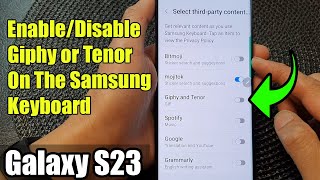 Galaxy S23s How to EnableDisable Giphy or Tenor On The Samsung Keyboard [upl. by Nylsirhc534]