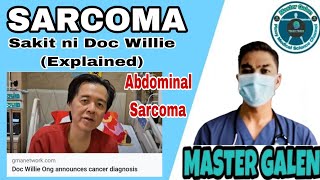 Sarcoma sakit ni Doc Willie Ong explained [upl. by Donn]