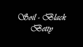 SOiL  Black Betty  Cover [upl. by Krenek205]