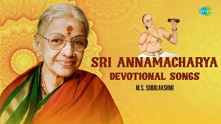 Sri Annamacharya Devotional Songs  MS Subblakshmi  Deva Devam Bhaje  Carnatic Classical Music [upl. by Inez]