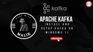 Install and setup Kafka on Windows 11 [upl. by Steffy]