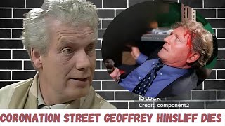 Horrifying breaking News Coronation Street legend Geoffrey Hinsliff dies aged 87 will shock you [upl. by Lilithe]