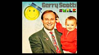 GERRY SCOTTI  SMILE 1987 [upl. by Ntsud541]