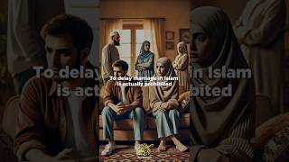 Delaying marriage is prohibited❌📣muslim nikah marriage islamicvideo couple shorts [upl. by Lekym]