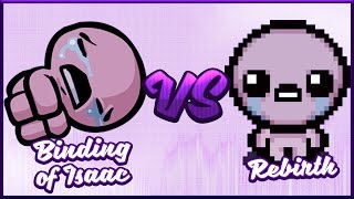 The Binding of Isaac vs Rebirth [upl. by Annelg166]