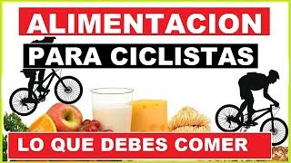 LA ALIMENTACIÓN ADECUADA PARA CICLISTAS LA MEJOR NUTRICIÓN ENTRENAR BICICLETA │TrotaMontesMTB [upl. by Aiciruam]