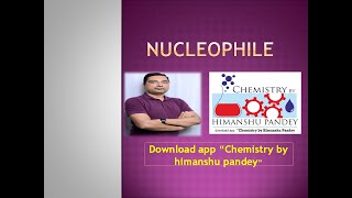 Halide Lecture1 Nucleophile amp variation of nucleophilc character Nucelophilicity [upl. by Spoor]