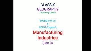 Class X Geography Unit7 Part3 Mineral Based Industries BOSEM amp NCERT Explained in Manipuri [upl. by Casteel]