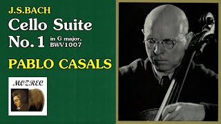 バッハ Bach 無伴奏チェロ組曲 第1番 ト長調 Cello Suite No 1 BWV1007パブロ・カザルス Pablo Casals 1938レコード高音質 [upl. by Shaw603]