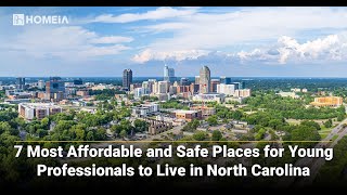 7 Most Affordable and Safe Places for Young Professionals to Live in North Carolina [upl. by Uziel604]