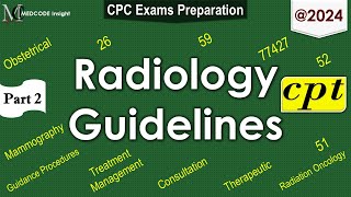 CPT Radiology Guidelines Part 2 [upl. by Erme]