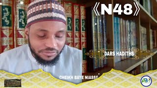 N°48》DARS HADITHS  AK CHEIKH BAYE NIASSE [upl. by Garnes672]