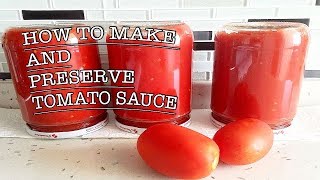 HOW TO MAKE amp PRESERVE HOMEMADE TOMATO SAUCE [upl. by Nitsa47]