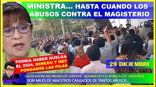 🔴😱LO ULTIMO👉 MINISTRA MAGNET… ¿HASTA CUANDO LOS ABUSOS CONTRA EL MAGISTERIO [upl. by Ahsikram848]