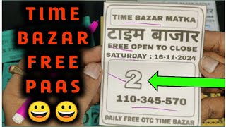 Time bazar today 16112024  Time bazar matka  time bazar jodi  time bazar time bazar free otc [upl. by Meagan]