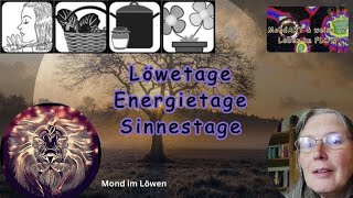 MondART amp weise TV am 180424 Löwetage sind Energietage mit allen Sinnen [upl. by Pantia]