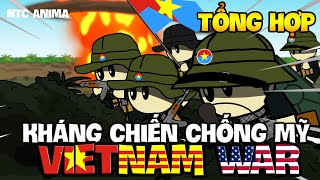 Tổng Hợp Kháng Chiến Chống Mỹ  VIETNAM WAR  NTC Anima [upl. by Tadich]