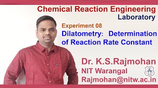 expt 8 Dilatometry Determination of Reaction Rate Constant [upl. by Eibber]