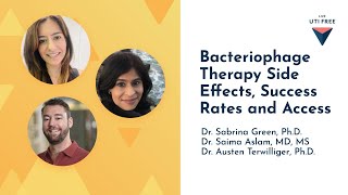 Phage Therapy Side Effects Success Access Dr Green Dr Aslam and Dr Terwilliger Part 3 [upl. by Chemosh]