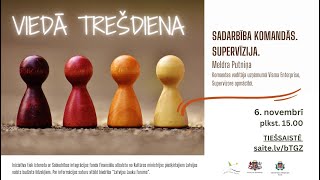 Viedā trešdiena 06112024 Sadarbība komandās Supervīzija [upl. by Kissie510]