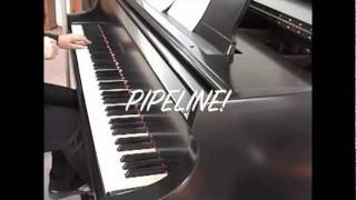 PIPELINE  piano cover originally performed by the Chantays [upl. by Ilyak40]