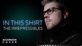 The Irrepressibles  In This Shirt Accordion cover by 2MAKERS [upl. by Jessica]