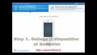 DR FONE Recupera SMS Foto Contatti Cancellati su iPhone [upl. by Yespmed350]