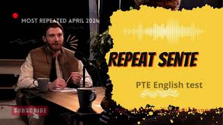 PTE test Speaking repeat sentencemost repeated April [upl. by Leelah903]